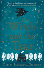 Witch and the Tsar, The (TPB) (Gilmore, Olesya Salnikova)