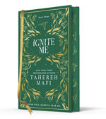 Shatter Me - Collector's Edition (HC) nr. 3: Ignite Me (Special Sprayed Edges Edition) (Mafi, Tahereh)