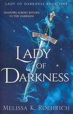 Lady of Darkness (TPB) nr. 1: Lady of Darkness (Roehrich, Melissa K. )