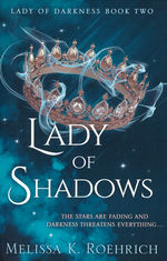 Lady of Darkness (TPB) nr. 2: Lady of Shadows (Roehrich, Melissa K. )