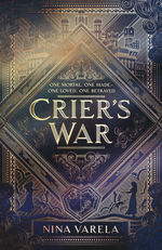 Crier's War (TPB) nr. 1: Crier's War (Varela, Nina)