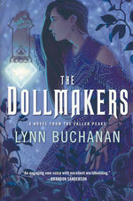 Dollmakers, The : A Novel from the Fallen Peaks (TPB) (Buchanan, Lynn)