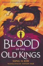 Blood of the Old Kings (HC) (Kim, Sung-il)