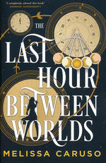 Echo Archives, The (TPB) nr. 1: Last Hour Between Worlds, The (Caruso, Melissa)