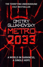 Metro (TPB) nr. 1: Metro 2033 (Glukhovsky, Dmitry)