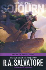 Legend of Drizzt, The (TPB) nr. 3: Sojourn (af R.A.Salvatore) (Forgotten Realms)