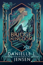 Bridge Kingdom, The (TPB) nr. 1: Bridge Kingdom, The (Jensen, Danielle L)