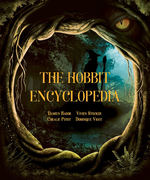 Hobbit Encyclopedia, The (m. Vivien Stocker, Coralie Potot, Dominique Vigot) (HC) (Guide Book) (Bador, Damien)