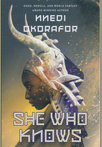 She Who Knows (HC) nr. 1: She Who Knows
She Who Knows
She Who Knows (Okorafor, Nnedi)