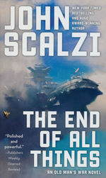 Old Man's War nr. 6: End of All Things, The (Scalzi, John)
