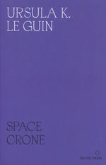 Space Crone, The (TPB) (Le Guin, Ursula K.)