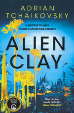 Alien Clay (TPB) (Tchaikovsky, Adrian)