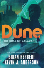 Caladan Trilogy, The (TPB) nr. 1: Duke of Caladan, The (Herbert, Brian & Anderson, Kevin J.)