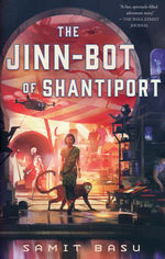 Jinn-Bot of Shantiport, The (TPB) (Basu, Samit)