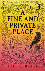 Fine and Private Place, A (TPB) (Beagle, Peter S.)