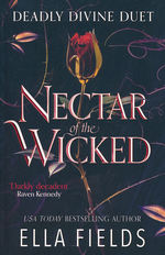 Deadly Divine Duet (TPB) nr. 1: Nectar of the Wicked (Fields, Ella)