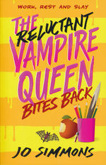 Reluctant Vampire Queen, The (TPB) nr. 2: Reluctant Vampire Queen Bites Back, The (Simmons, Jo)