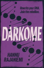 Darkome (TPB) (Rajaniemi, Hannu
)