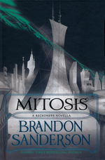 Reckoners (HC) nr. 1,5: Mitosis (Sanderson, Brandon)