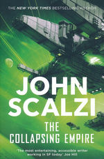 Interdependency (TPB) nr. 1: Collapsing Empire, The (Scalzi, John)