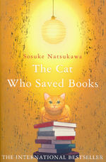 Cat Who, The (TPB) nr. 1: Cat Who Saved Books, The (Natsukawa, Sōsuke)