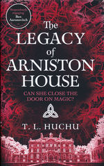 Edinburgh Nights (HC) nr. 4: Legacy of Arniston House, The (Huchu, T. L.)