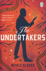 Murder and Magic (TPB) nr. 2: Undertakers, The (Glover, Nicole)