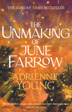 Unmaking of June Farrow, The (TPB) (Young, Adrienne)