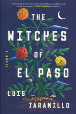 Witches of El Paso, The (HC) (Jaramillo, Luis)