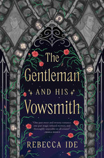 Gentleman and His Vowsmith, The (TPB) (Ide, Rebecca)