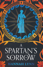 Grecian Women, The (TPB) nr. 2: Spartan's Sorrow, A (Lynn, Hannah)