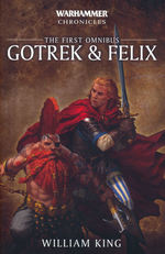 Gotrek and Felix (TPB) nr. 1: Gotrek & Felix: The First Omnibus (Trollslayer, Skavenslayer, Daemonslayer & Dragonslayer) (af William King) (Warhammer)