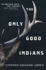 Only Good Indians, The (TPB) (Jones, Stephen Graham)