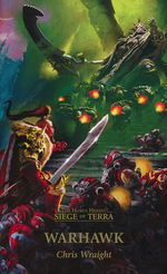 Horus Heresy: Siege of Terra nr. 6: Warhawk (af Chris Wraight) (Warhammer 40K)