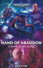 Dawn of Fire (TPB) nr. 8: Hand of Abaddon (af Nick Kyme) (Warhammer 40K)