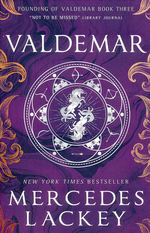 Valdemar: The Founding of Valdemar (TPB) nr. 3: Valdemar (Lackey, Mercedes)