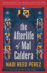 Afterlife of Mal Caldera, The (TPB) (Perez, Nadi Reed)