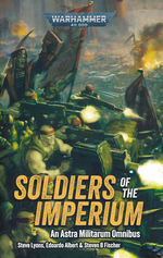 Astra Militarum (TPB)Soldiers of the Imperium: An Astra Militarum Omnibus (af Steve Lyons) (Warhammer 40K)