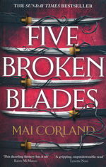 Five Broken Blades (TPB) nr. 1: Five Broken Blades (Corland, Mai)