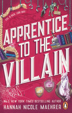 Assistant to the Villain (TPB) nr. 2: Apprentice to the Villain (Maehrer, Hannah Nicole)