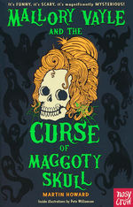 Mallory Vayle and the Curse of Maggoty Skull (TPB) (Ill. af Pete Williamson) (Howard, Martin)