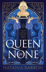 Queens of Fate (TPB) nr. 1: Queen of None (Barron, Natania)