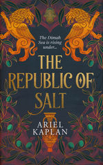 Mirror Realm Cycle, The (HC) nr. 2: Republic of Salt , The (Kaplan, Ariel)