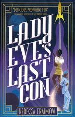 Lady Eve's Last Con  (TPB) (Fraimow, Rebecca)