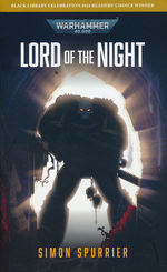 Lord of the Night: Black Library Celebration 2024 Readers' Choice Winner (af Simon Spurrier) (Warhammer 40K)