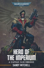 Ciaphas Cain Omnibus (TPB) nr. 1: Hero of the Imperium (For the Emperor, Caves of Ice & The Traitor's Hand) (Warhammer 40K)