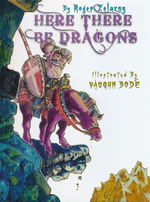 Here There Be Dragons - Illustrated by Vaughn Bode (HC) (Zelazny, Roger)