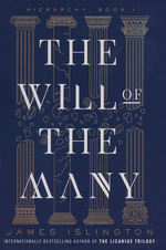 Hierarchy, The (HC) nr. 1: Will of the Many, The (Islington, James)