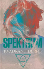 Spektrum (HC) nr. 4: Kvadrantiderne (Ny udgave) (Foss, Nanna)