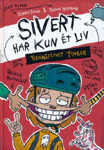 Sivert har kun et liv (Møgmis) (HC)Teenagelivet Tynger (Souid, Sophie)